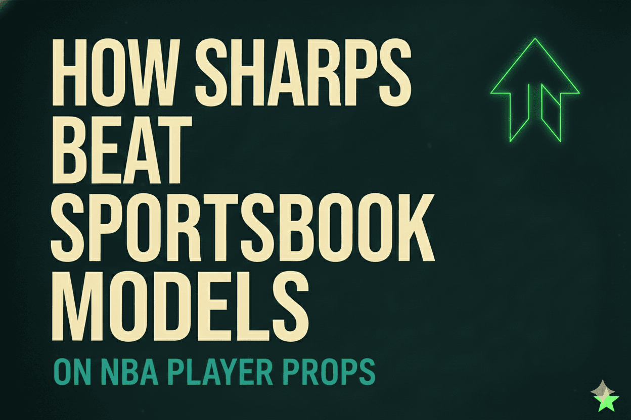How Sharps Beat Sportsbook Models on NBA Player Props